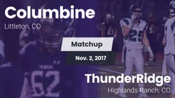 Matchup: Columbine High vs. ThunderRidge  2017