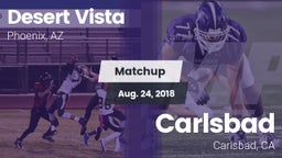Matchup: Desert Vista High vs. Carlsbad  2018