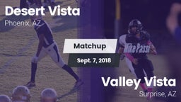 Matchup: Desert Vista High vs. Valley Vista  2018