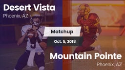 Matchup: Desert Vista High vs. Mountain Pointe  2018