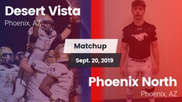 Matchup: Desert Vista High vs. Phoenix North  2019