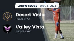Recap: Desert Vista  vs. Valley Vista  2023