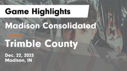 Madison Consolidated  vs Trimble County  Game Highlights - Dec. 22, 2023