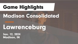 Madison Consolidated  vs Lawrenceburg  Game Highlights - Jan. 12, 2024