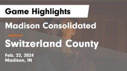 Madison Consolidated  vs Switzerland County  Game Highlights - Feb. 22, 2024