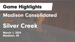 Madison Consolidated  vs Silver Creek  Game Highlights - March 1, 2024
