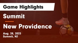 Summit  vs New Providence  Game Highlights - Aug. 28, 2023