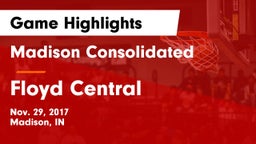Madison Consolidated  vs Floyd Central  Game Highlights - Nov. 29, 2017