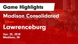 Madison Consolidated  vs Lawrenceburg  Game Highlights - Jan. 25, 2018