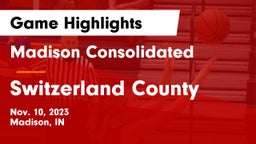 Madison Consolidated  vs Switzerland County  Game Highlights - Nov. 10, 2023