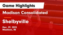 Madison Consolidated  vs Shelbyville  Game Highlights - Dec. 29, 2023