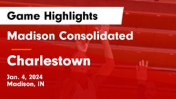 Madison Consolidated  vs Charlestown  Game Highlights - Jan. 4, 2024