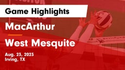 MacArthur  vs West Mesquite  Game Highlights - Aug. 23, 2023