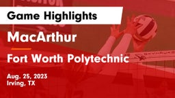 MacArthur  vs Fort Worth Polytechnic Game Highlights - Aug. 25, 2023