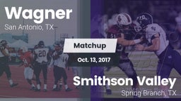Matchup: Wagner  vs. Smithson Valley  2017