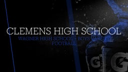 Wagner football highlights Clemens High School