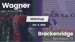 Matchup: Wagner  vs. Brackenridge  2018