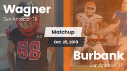 Matchup: Wagner  vs. Burbank  2019
