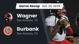 Recap: Wagner  vs. Burbank  2019