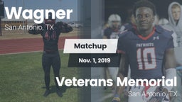 Matchup: Wagner  vs. Veterans Memorial 2019
