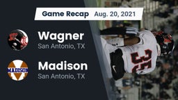 Recap: Wagner  vs. Madison  2021