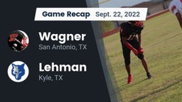 Recap: Wagner  vs. Lehman  2022