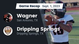 Recap: Wagner  vs. Dripping Springs  2023