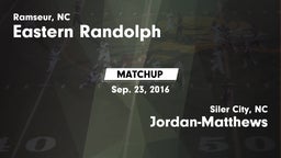 Matchup: Eastern Randolph vs. Jordan-Matthews  2016