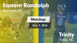 Matchup: Eastern Randolph vs. Trinity  2016