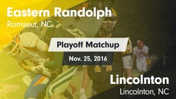 Matchup: Eastern Randolph vs. Lincolnton  2016