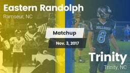 Matchup: Eastern Randolph vs. Trinity  2017