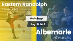 Matchup: Eastern Randolph vs. Albemarle  2018