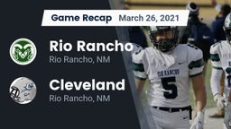 Recap: Rio Rancho  vs. Cleveland  2021