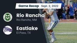 Recap: Rio Rancho  vs. Eastlake  2022