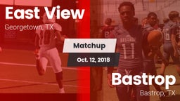 Matchup: East View High vs. Bastrop  2018