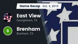 Recap: East View  vs. Brenham  2019