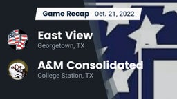 Recap: East View  vs. A&M Consolidated  2022