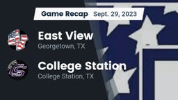 Recap: East View  vs. College Station  2023