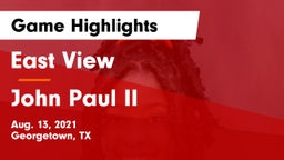 East View  vs John Paul II  Game Highlights - Aug. 13, 2021