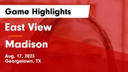 East View  vs Madison  Game Highlights - Aug. 17, 2023