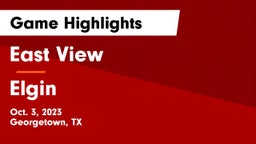 East View  vs Elgin  Game Highlights - Oct. 3, 2023