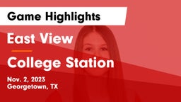 East View  vs College Station  Game Highlights - Nov. 2, 2023