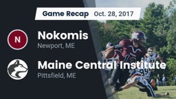 Recap: Nokomis  vs. Maine Central Institute 2017