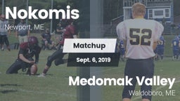 Matchup: Nokomis  vs. Medomak Valley  2019