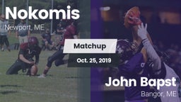 Matchup: Nokomis  vs. John Bapst  2019