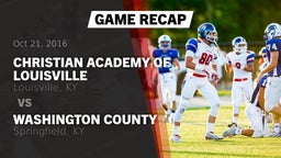 Recap: Christian Academy of Louisville vs. Washington County  2016
