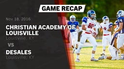 Recap: Christian Academy of Louisville vs. DeSales  2016