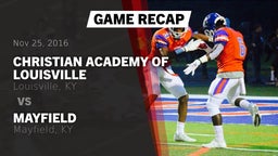 Recap: Christian Academy of Louisville vs. Mayfield  2016