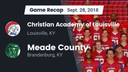 Recap: Christian Academy of Louisville vs. Meade County  2018