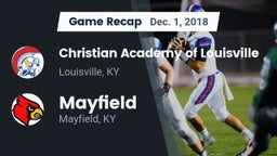 Recap: Christian Academy of Louisville vs. Mayfield  2018